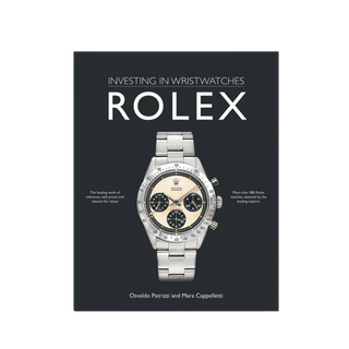 Investing In Wristwatches: ROLEX hardcover book